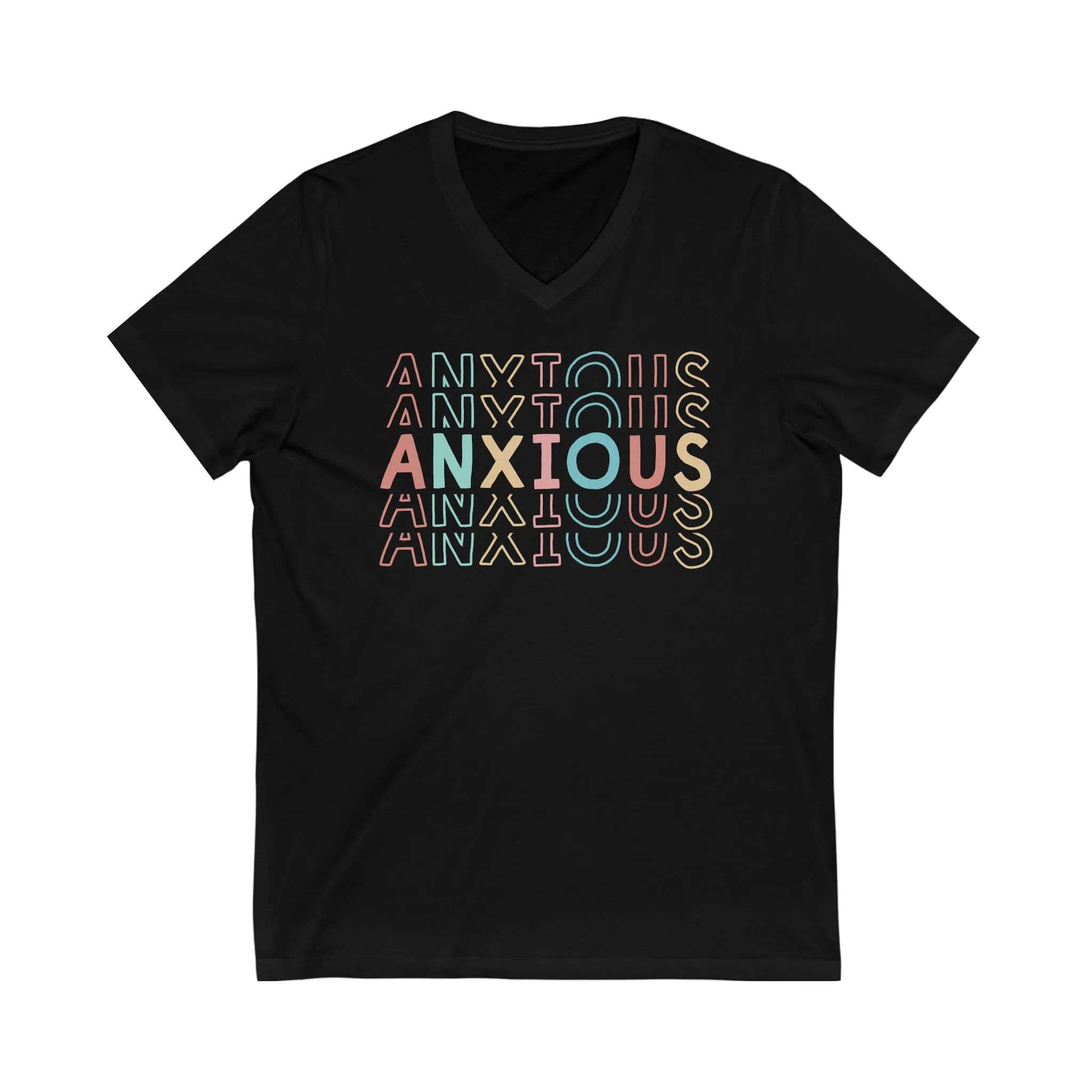 Anxiety Shirt | Mental Health Gift For Mom | Soft Tshirt | Anxiety Gift For Her | Unisex Jersey V-neck T-shirt