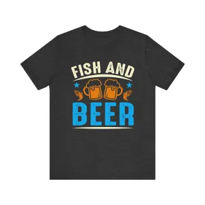 Fishing and Beer T Shirt
